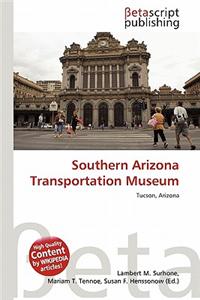 Southern Arizona Transportation Museum
