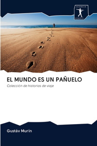 El Mundo Es Un Pañuelo