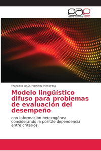 Modelo lingüístico difuso para problemas de evaluación del desempeño