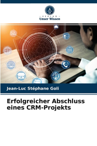Erfolgreicher Abschluss eines CRM-Projekts