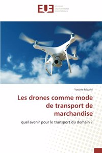 Les drones comme mode de transport de marchandise