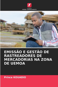 Emissão E Gestão de Rastreadores de Mercadorias Na Zona de Uemoa