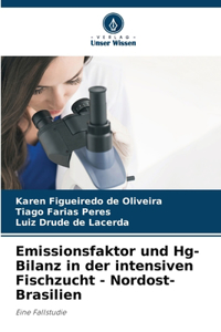 Emissionsfaktor und Hg-Bilanz in der intensiven Fischzucht - Nordost-Brasilien