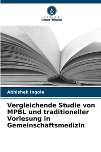 Vergleichende Studie von MPBL und traditioneller Vorlesung in Gemeinschaftsmedizin