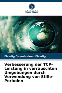 Verbesserung der TCP-Leistung in verrauschten Umgebungen durch Verwendung von Stille-Perioden