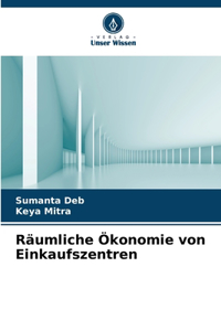 Räumliche Ökonomie von Einkaufszentren