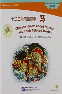 Chinese Idioms about Horses and Their Related Stories