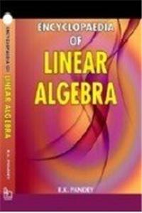 Encyclopaedia of Linear Algebra