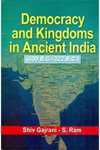 Democracy and Kingdoms in Ancient India