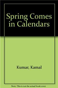 Spring Comes in Calendars