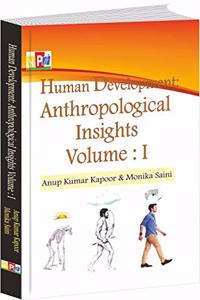 Human Development: Anthropological Insights. Vol-I