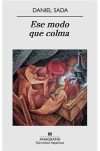 Ese Modo Que Colma