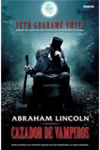 Abraham Lincoln, Cazador de Vampiros