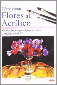 Como Pintar Flores Al Acrilico (Aprender Creando)