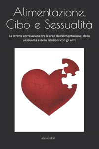Alimentazione Cibo E Sessualita'