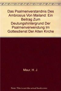 Das Psalmenverständnis des Ambrosius von Mailand
