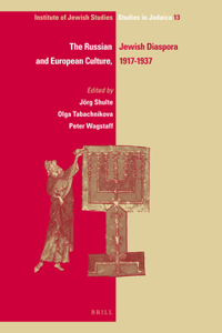 Russian Jewish Diaspora and European Culture, 1917-1937