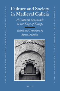 Culture and Society in Medieval Galicia