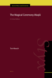 Magical Ceremony Maqlû