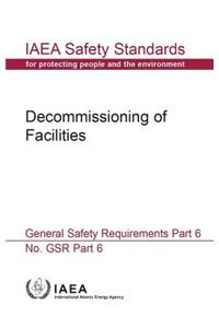 Decommissioning of Facilities