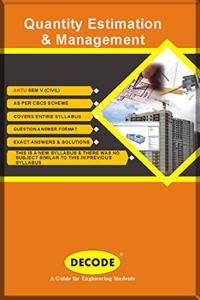 Decode Quantity Estimation & Management For Aktu 16 Course (V - Civil - Rce503)