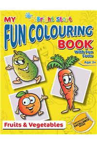 My Fun Colouring Book- Fruits & Vegetables