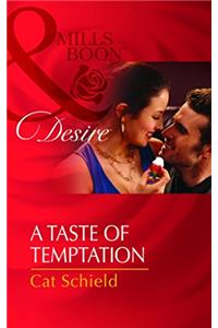 A Taste of Temptation (Mills and Boon Desire)