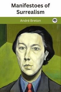 Manifestoes of Surrealism