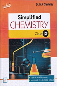 Simplified Chemistry For Class 9 Based On NCERT Guidelines - CBSE - Examination 2023-2024