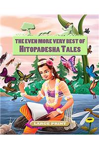 The even more very best of Hitopadesha Tales (Hitopadesha)