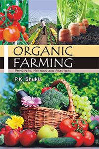 Organic Farming : Principles, Methods and Practices