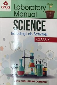 Laboratory manual Science including lab activities Class X