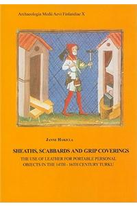 Sheaths, Scabbards and Grip Coverings