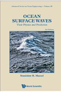 Ocean Surface Waves: Their Physics and Prediction (Third Edition)