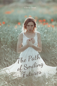 The Path of Smiling Futures