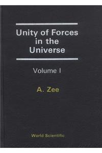 Unity of Forces in the Universe (in 2 Volumes)