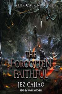 The Forgotten Faithful