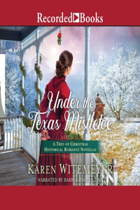 Under the Texas Mistletoe