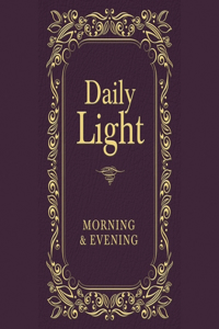 Daily Light: Morning and Evening