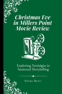 Christmas Eve in Millers Point Movie Review