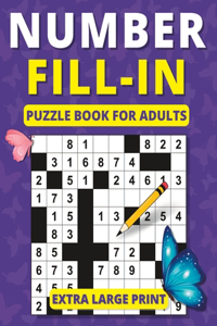 Number Fill in Puzzle Book for Adults