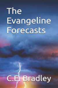 Evangeline Forecasts