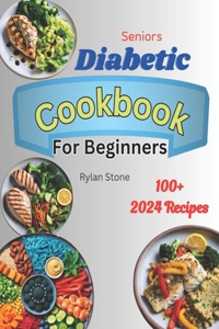 Senior's Diabetic Cookbook for Beginners