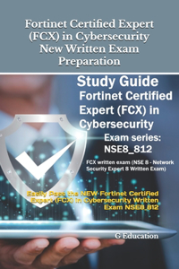 Fortinet Certified Expert (FCX) in Cybersecurity New Written Exam Preparation