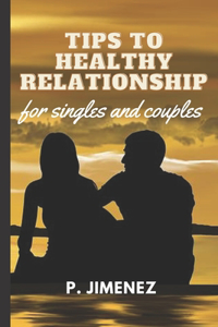 Tips to Healthy Relationship