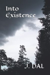 Into Existence