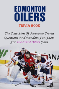 Edmonton Oilers Trivia Book