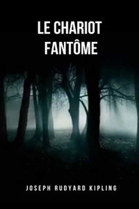 Le chariot fantôme