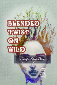 Blended Twist On Wild