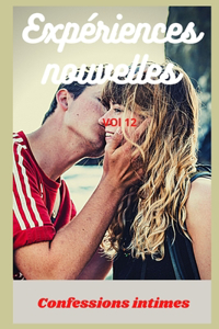 Expériences nouvelles (vol 12)